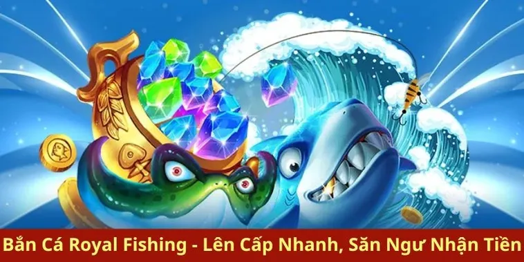 Cách Chơi Bắn Cá Royal Fishing Tại 8KBet Hài Hước Thú Vị 2 Cách Chơi Bắn Cá Royal Fishing Tại 8KBet Hài Hước Thú Vị