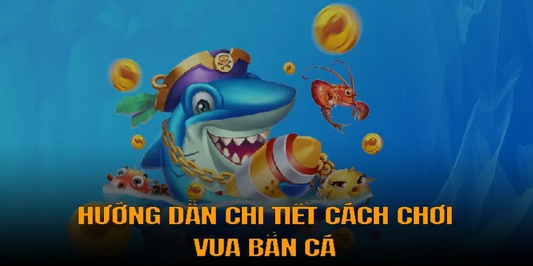 Cách Chơi Vua Bắn Cá Tại 8KBet Vui Nhộn Hấp Dẫn 2 Cách Chơi Vua Bắn Cá Tại 8KBet Vui Nhộn Hấp Dẫn
